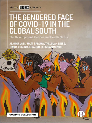 cover image of The Gendered Face of COVID-19 in the Global South